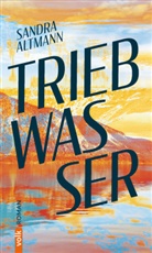 Sandra Altmann - Triebwasser