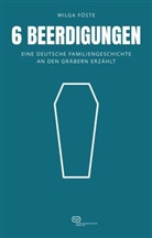 Wilga Föste - 6 Beerdigungen