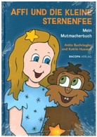 Anita Buchriegler, Katrin Huemer - Affi und die kleine Sternenfee