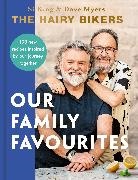 Hairy Bikers, Hairy Bikers, The Hairy Bikers - The Hairy Bikers: Our Family Favourites