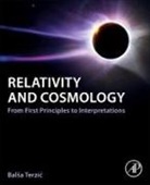 Balsa Terzic, BalÜa Terzic, Balša Terzić - Relativity and Cosmology