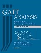 Judith Burnfield, Jacquelin Perry - Gait Analysis: Normal and Pathological Function