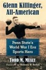 Todd M. Mealy - Glenn Killinger, All-American