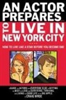 Craig Wroe - An Actor Prepares to Live in New York City