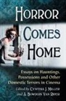 Cynthia J. Miller, Miller Cynthia J., A. Bowdoin Van Riper, Van Riper A. Bowdoin - Horror Comes Home