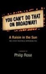 Philip Rose - You Can't Do That on Broadway!