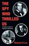 Michael Di Leo - Spy Who Thrilled Us