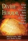 Cynthia J. Miller, Miller Cynthia J., A. Bowdoin Van Riper, Van Riper A. Bowdoin - Divine Horror