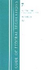 Office Of The Federal Register (U. S., Office Of The Federal Register (U.S.) - Code of Federal Regulations, Title 07 Agriculture 1200 1599, Revised