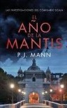 P. J. Mann - El Año De La Mantis - Las Investigaciones Del Comisario Scala