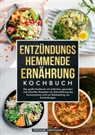 Stefanie Hoffmann - Entzündungshemmende Ernährung Kochbuch