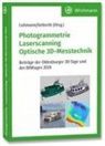 Thomas Luhmann, Till Sieberth - Photogrammetrie - Laserscanning - Optische 3D-Messtechnik