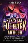 Mari Silva - Runas del Futhark Antiguo