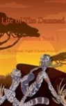 Cheetah Night - Life of The Damned