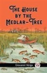 Giovanni Verga - House By the Medlar-Tree (Edition2023)