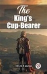 O. F. Walton - The King's Cup-Bearer