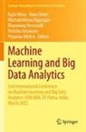 Nishtha Kesswani, Priyanka Mishra, Rajiv Misra, Rana Omer, Muttukrishnan Rajarajan, Bharadwaj Veeravalli - Machine Learning and Big Data Analytics