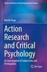 Martin Dege - Action Research and Critical Psychology