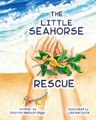Desirree Madison-Biggs - The Little Seahorse Rescue