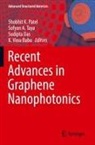 Sudipta Das, Shobhit K. Patel, Sofyan A. Taya, K. Vasu Babu - Recent Advances in Graphene Nanophotonics