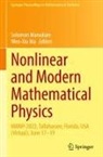 Ma, Wen-Xiu Ma, Solomon Manukure - Nonlinear and Modern Mathematical Physics