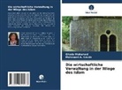 Mohamed A Gouda, Mohamed A. Gouda, Ghada Mohamed - Die wirtschaftliche Verwaltung in der Wiege des Islam