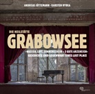 Andreas Jüttemann, Karsten Rybka, Karsten Rybka - Die Heilstätte Grabowsee