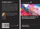 Shehab Afzal Beg, Fahmina Buriro - Resultados cosméticos en laceraciones faciales