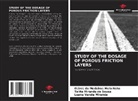 Osires de Medeiros Melo Neto, Talita Miranda de Sousa, Luana Varela Miranda - STUDY OF THE DOSAGE OF POROUS FRICTION LAYERS