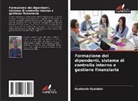 Oyekunle Oyelakin - Formazione dei dipendenti, sistema di controllo interno e gestione finanziaria