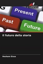 Hesham Eissa - Il futuro della storia