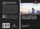 Sunil Kumar Mahla, Varun Singla - Utilizzo di biodiesel da semi di cotone in motori a combustione interna