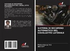 Arun A P, Mohan Kumar R S - SISTEMA DI RECUPERO AUTOMATICO DEL CAVALLETTO LATERALE