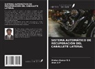 Arun A P, Mohan Kumar R S - SISTEMA AUTOMÁTICO DE RECUPERACIÓN DEL CABALLETE LATERAL