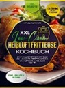 Agnes Karl, Helga Bachner, Helga Bachner, Agnes Karl - XXL Low-Carb Heißlufrfritteuse Kochbuch