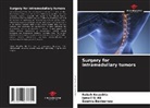 Soumia Benbernou, Rabah Kouadria, Ismail Si Ali - Surgery for intramedullary tumors