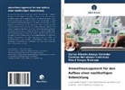 Carlos Alberto Amaya Corredor, Hernández Contreras, Carolina Hernández Contreras, Alba J Vargas Buitrago - Umweltmanagement für den Aufbau einer nachhaltigen Entwicklung