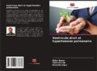 Tar¿k K¿vrak, Batur Kanar, Tarik Kivrak, Mustafa Oguz - Ventricule droit et hypertension pulmonaire