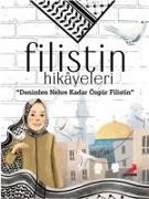 Ayse Sevim - Filistin Hikayeleri - Denizden Nehre Kadar Özgür Filistin
