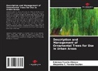 Esteban Favela-Chávez, Alejandra C. Favela-Gaytán - Description and Management of Ornamental Trees for Use in Urban Areas