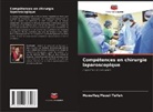Muwaffaq Mezeil Telfah - Compétences en chirurgie laparoscopique