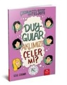 Özge Özdemir - Duygular Aklimizi Celer mi - Cocuklar Icin Felsefe