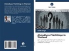 Amit Singh - Ahmadiyya-Flüchtlinge in Thailand