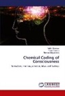 Yerkin Aibassov, Marzhan Naizabaeva, Tudor Spataru - Chemical Coding of Consciousness