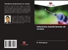 B. Vishnupriya - Infections bactériennes et virales
