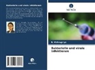B Vishnupriya, B. Vishnupriya - Bakterielle und virale Infektionen