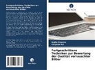 Kalpana Rai, Smita Sharma - Fortgeschrittene Techniken zur Bewertung der Qualität verrauschter Bilder