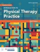 Mark Dutton - Dreeben Irimia s Introduction to Physical Therapy Practice With