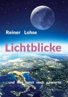 Reiner Lohse - Lichtblicke