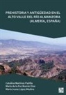 Maria de la Paz Roman Diaz, Maria Juana Lopez Medina, Catalina Martinez Padilla, Catalina (Professor of Prehistor Martinez Padilla - Prehistoria Y Antiguedad En El Alto Valle Del Rio Almanzora Almeria,